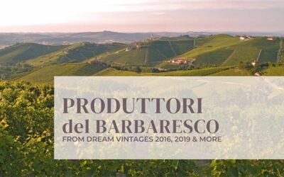 Produttori del Barbaresco: From dream vintages 2016, 2019 & more
