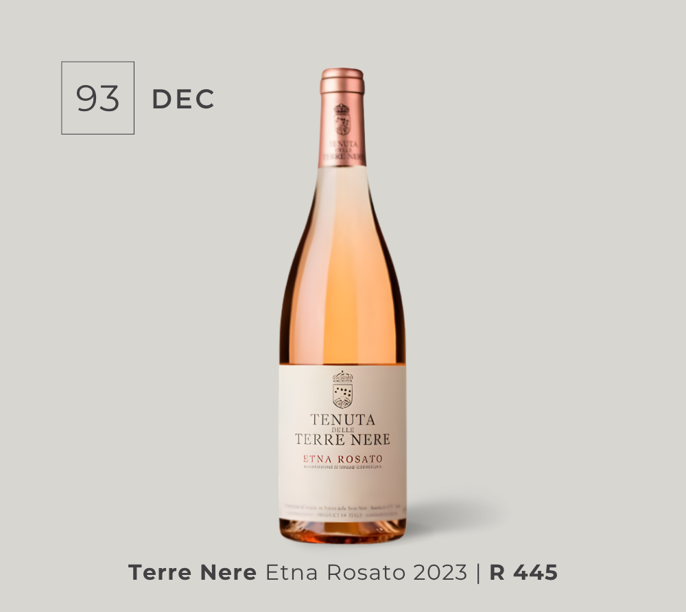 Bottle of Terre Nere Etna Rosato 2023 rosé wine with a 93 DEC rating and a price of R 445 on a gray background.